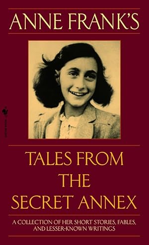 Bild des Verkufers fr Anne Frank s Tales from the Secret Annex zum Verkauf von moluna