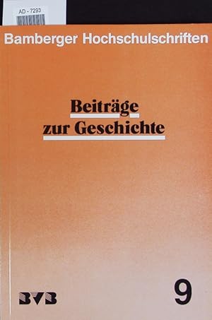 Bild des Verkufers fr Beitrge zur Geschichte. zum Verkauf von Antiquariat Bookfarm