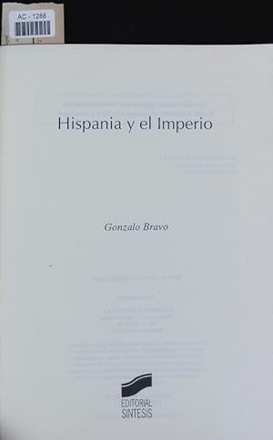 Image du vendeur pour Hispania y el Imperio. mis en vente par Antiquariat Bookfarm