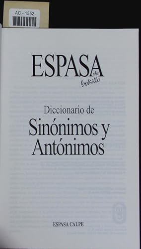 Seller image for Diccionario de sinnimos y antnimos. Ms de 18.000 entradas y 90.000 sinnimos y antnimos. for sale by Antiquariat Bookfarm