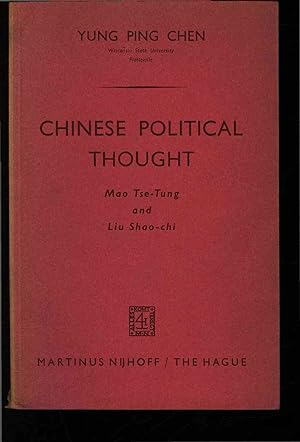 Bild des Verkufers fr Chinese Political Thought. Mao Tse-Tung and Liu Shao-chi zum Verkauf von Antiquariat Bookfarm