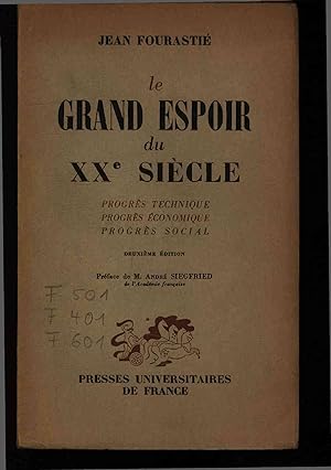 Bild des Verkufers fr Le Grand Espoir Du Xx Sicle. zum Verkauf von Antiquariat Bookfarm