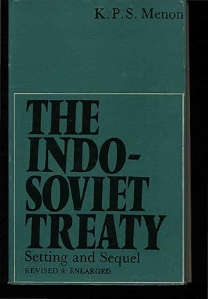 Imagen del vendedor de The Indo-Soviet treaty. Setting and sequel a la venta por Antiquariat Bookfarm