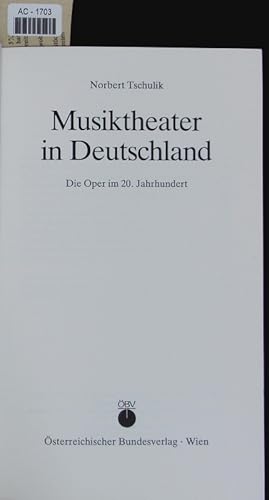 Bild des Verkufers fr Musiktheater in Deutschland. zum Verkauf von Antiquariat Bookfarm