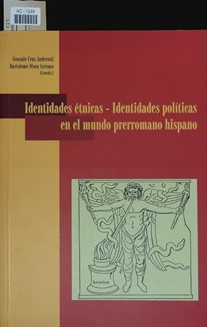 Bild des Verkufers fr Identidades tnicas-identidades polticas en el mundo prerromano hispano. zum Verkauf von Antiquariat Bookfarm