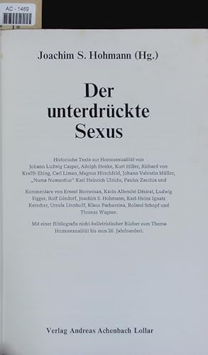 Bild des Verkufers fr Der unterdrckte Sexus. Historische Texte zur Homosexualitt. zum Verkauf von Antiquariat Bookfarm