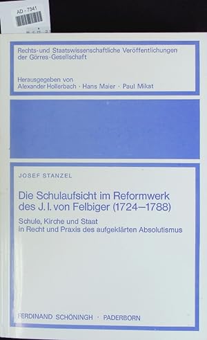 Image du vendeur pour Die Schulaufsicht im Reformwerk des Johann Ignaz von Felbiger. mis en vente par Antiquariat Bookfarm