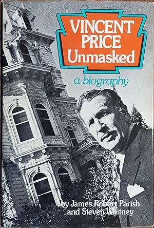 Seller image for Vincent Price Unmasked: A Biography for sale by The Book House, Inc.  - St. Louis