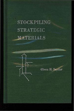 Bild des Verkufers fr Stockpiling strategic materials. Politics and national defense zum Verkauf von Antiquariat Bookfarm