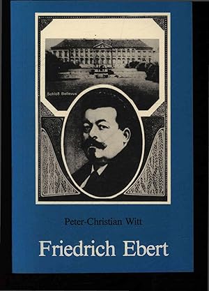 Seller image for Friedrich Ebert. for sale by Antiquariat Bookfarm