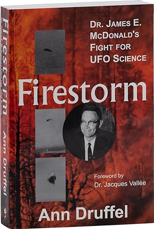 Immagine del venditore per Firestorm; Dr. James E. McDonald's Fight for UFO Science venduto da Lorne Bair Rare Books, ABAA