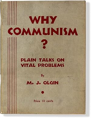 Imagen del vendedor de Why Communism? Plain Talks on Vital Problems a la venta por Lorne Bair Rare Books, ABAA