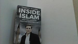 Seller image for Inside Islam. Was in Deutschlands Moscheen gepredigt wird. for sale by Antiquariat Uwe Berg