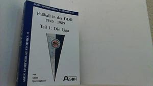 Bild des Verkufers fr Fuball in der DDR 1945 - 1989, Teil 1: Die Liga. zum Verkauf von Antiquariat Uwe Berg