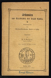 Urkunden zur Geschichte der Stadt Kahla [Geschichte der Stadt Kahla: Erster Band]. -