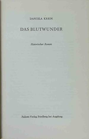 Imagen del vendedor de Das Blutwunder : historischer Roman. a la venta por books4less (Versandantiquariat Petra Gros GmbH & Co. KG)