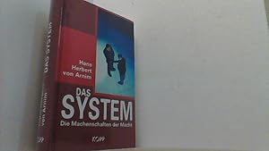 Seller image for Das System. Die Machenschaften der Macht. for sale by Antiquariat Uwe Berg