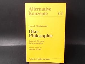 Seller image for ko-Philosophie. Entwurf fr neue Lebensstrategien. for sale by Antiquariat Kelifer