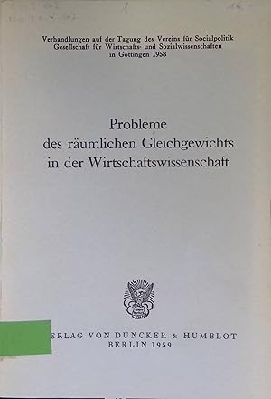 Imagen del vendedor de Probleme der regionalen Einkommensverteilung - in: Probleme des rumlichen Gleichgewichts in der Wirtschaftswissenschaft. Verhandlungen auf der Tagung des Vereins fr Socialpolitik Gesellschaft fr Wirtscahfts- und Sozialwiss. in Gttingen. Schriften des Vereins fr Socialpolitik, N. F., Bd. 14. Tagung aus Anla der 175. Wiederkehr des Geburtstages von Johann Heinrich von Thnen 1958. a la venta por books4less (Versandantiquariat Petra Gros GmbH & Co. KG)