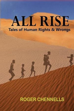 Seller image for All Rise : Tales of Human Rights and Wrongs for sale by AHA-BUCH GmbH