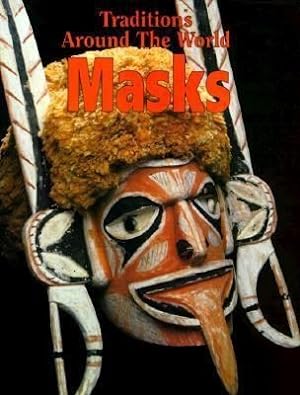 Immagine del venditore per Masks -Traditions Around the World venduto da Boobooks