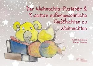 Bild des Verkufers fr Der Weihnachts-Pustebr : & acht weitere auergewhnliche Geschichten zu Weihnachten zum Verkauf von AHA-BUCH GmbH