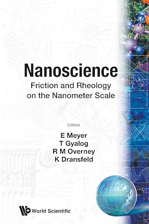 Image du vendeur pour Nanoscience: Friction And Rheology On The Nanometer Scale mis en vente par moluna
