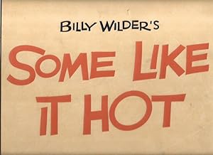 Seller image for BILLY WILDER'S: SOME LIKE IT HOT. THE FUNNIEST FILM EVER MADE: THE COMPLETE BOOK (INCLUYE FACSIMIL DEL PROMPTBOOK DE MARILYN MONROE) for sale by Desvn del Libro / Desvan del Libro, SL