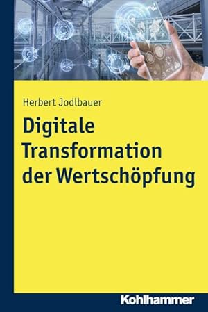 Imagen del vendedor de Digitale Transformation der Wertschpfung a la venta por Rheinberg-Buch Andreas Meier eK