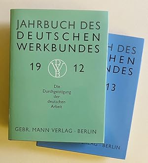 Bild des Verkufers fr Jahrbuch des Deutschen Werkbundes 1912. Die Durchgeistigung der deutschen Arbeit. Wege und Ziele in Zusammenhang von Industrie / Handwerk und Kunst. zum Verkauf von studio montespecchio