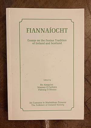 Fiannaiocht Essays On the Fenian Tradition of Ireland and Scotland