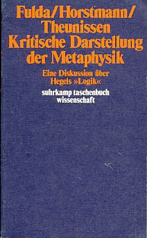 Imagen del vendedor de Kritische Darstellung der Metaphysik. Eine Diskussion ber Hegels "Logik". Suhrkamp-Taschenbcher Wissenschaft 315. a la venta por Fundus-Online GbR Borkert Schwarz Zerfa