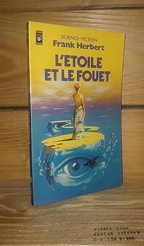 Seller image for L'ETOILE ET LE FOUET - (the whipping star) for sale by Planet's books