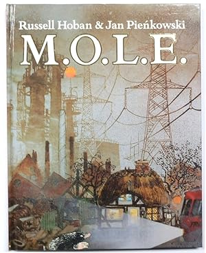 Seller image for M.O.L.E. (Much Overworked Little Earthmover) for sale by PsychoBabel & Skoob Books