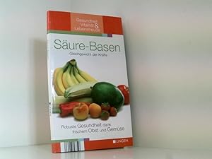 Image du vendeur pour Sure-Basen - Gleichgewicht der Krfte - Robuste Gesundheit dank frischem Obst und Gemse mis en vente par Book Broker