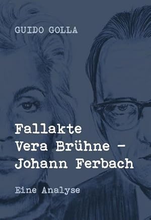 Seller image for Fallakte Vera Brhne - Johann Ferbach for sale by BuchWeltWeit Ludwig Meier e.K.