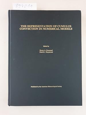 Bild des Verkufers fr The Representation of Cumulus Convection in Numerical Models: Volume 24 (METEOROLOGICAL MONOGRAPHS (AMER METEOROLOGICAL SOC)) zum Verkauf von Versand-Antiquariat Konrad von Agris e.K.