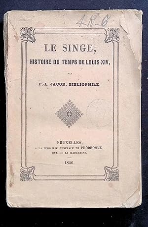 Imagen del vendedor de Le singe Histoire du temps de Louis XIV a la venta por LibrairieLaLettre2