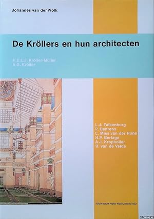 Bild des Verkufers fr De Krllers en hun architecten zum Verkauf von Klondyke
