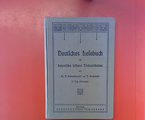 Seller image for Deutsches Lesebuch fr bayerische hhere Tchterschulen. II. Teil (Mittelstufe) 13. und 14. Lebensjahr. for sale by biblion2