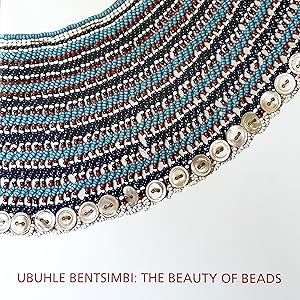 Seller image for Ubuhle Bentsimbi: The Beauty of Beads for sale by Christison Rare Books, IOBA SABDA