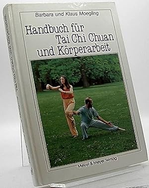 Handbuch für Tai Chi Chuan und Körperarbeit