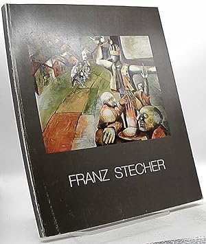 Franz Stecher 1948-1998. Ein Überblick