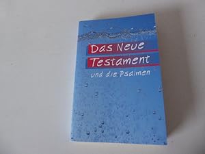 Bild des Verkufers fr Das Neue Testament und die Psalmen. Aus dem Grundtext bersetzt. Elberfelder bersetzung. TB zum Verkauf von Deichkieker Bcherkiste