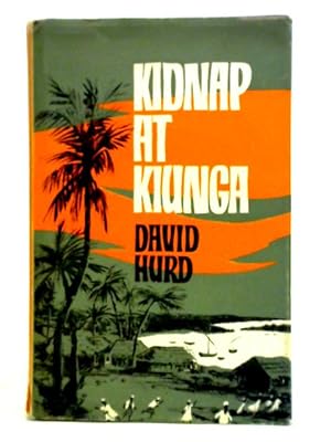 Seller image for Kidnap at Kiunga for sale by World of Rare Books
