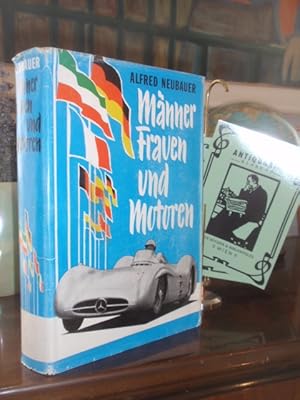 Imagen del vendedor de Mnner, Frauen und Motoren. Erinnerungen des Rennleiters Alfred Neubauer. a la venta por Antiquariat Klabund Wien