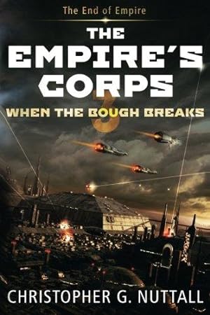 Seller image for When The Bough Breaks: Volume 3 (The Empire's Corps) for sale by WeBuyBooks 2