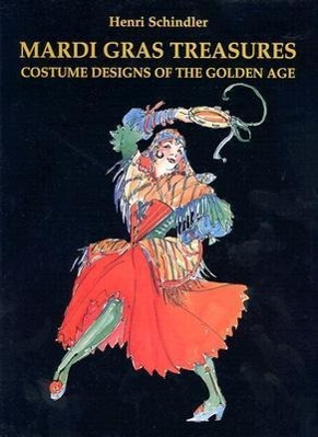 Bild des Verkufers fr Mardi Gras Treasures: Costume Designs of the Golden Age zum Verkauf von moluna