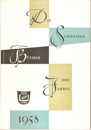 Bild des Verkufers fr Die schnsten Bcher des Jahres 1958 - Hrsg. Deutscher Buch-Export und -Import GmbH, Leipzig zum Verkauf von Antiquariat Andreas Schwarz