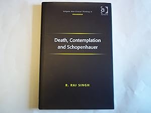 Immagine del venditore per Death, Contemplation and Schopenhauer (Ashgate New Critical Thinking in Philosophy) venduto da Carmarthenshire Rare Books